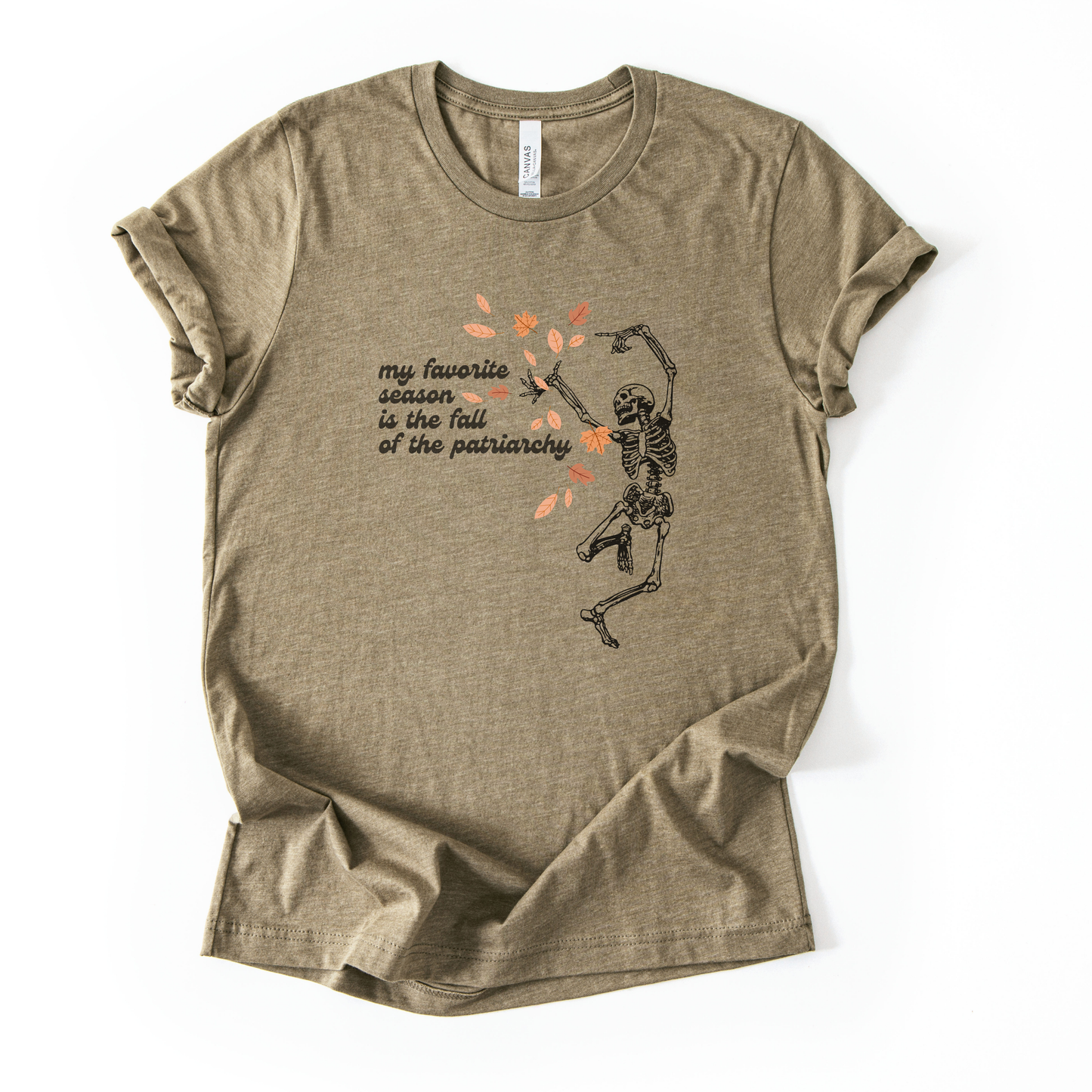 My Favorite Season is The Fall of The Patriarchy T-Shirt