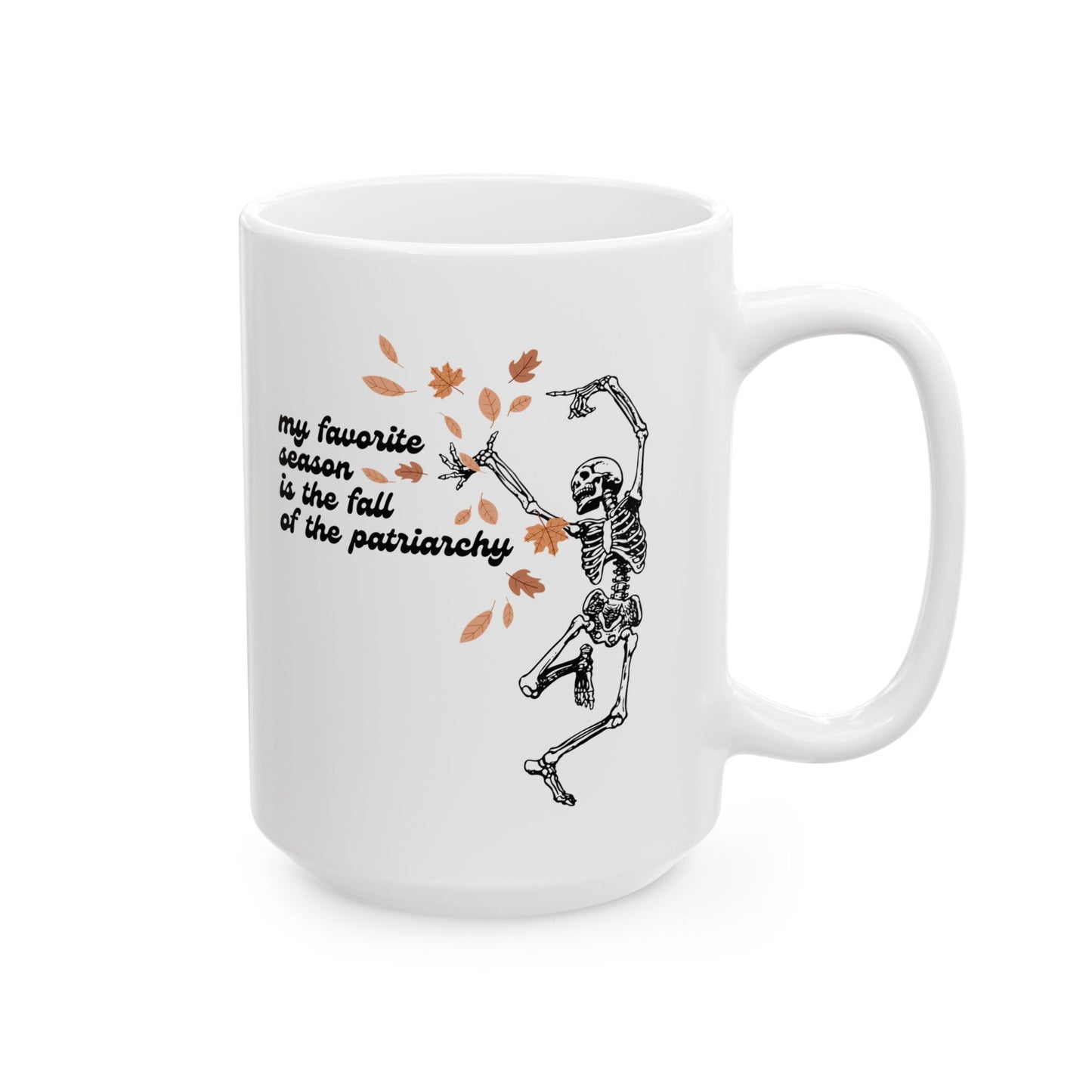 The Fall of the Patriarchy Skeleton Coffee Mug