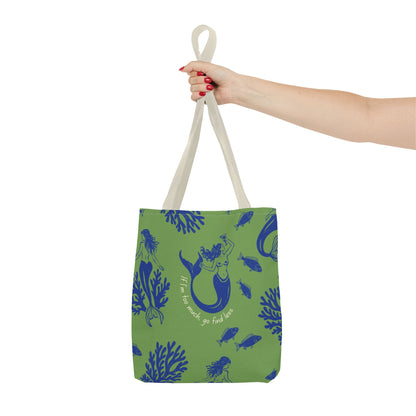 If I'm Too Much Go Find Less Mermaid Party | Reusable Tote Bag