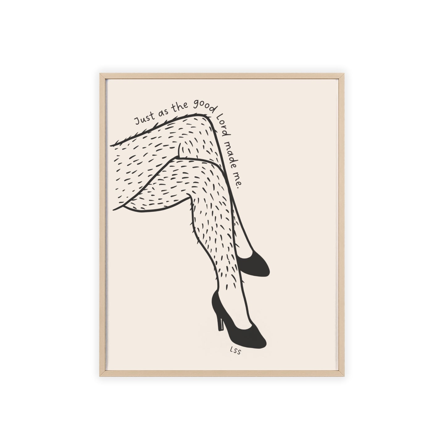 Hairy Legs And Heels | Framed Wall Art