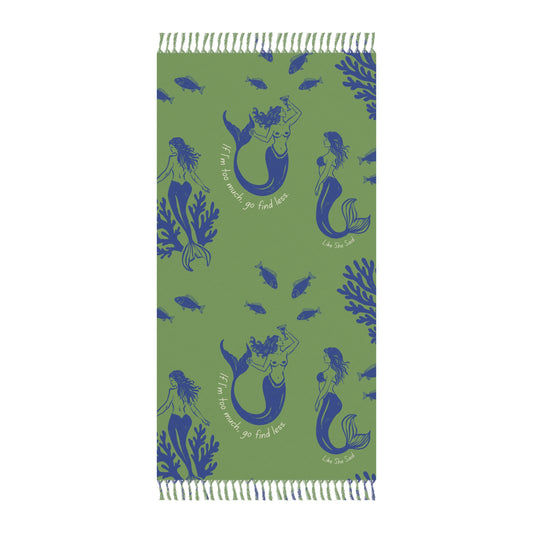I'm Too Much Go Find Less Mermaid Party | Extra Large Boho Beach Towel