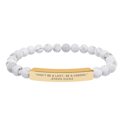 Don't Be A Lady, Be A Legend | Stevie Nicks Quote | Chakra Stone Bracelet with 18K Gold‑Plated Engraved Bar | Empowering Statement Jewelry