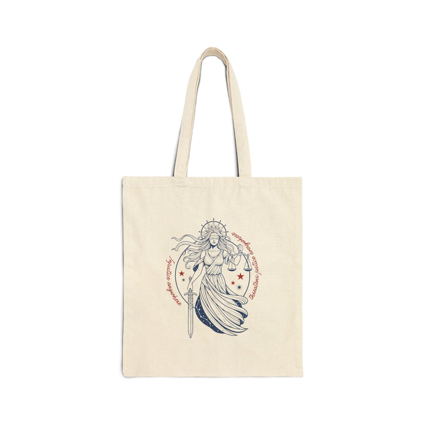 Injustice Anywhere Threatens Justice Everywhere | Reusable Cotton Canvas Tote Bag