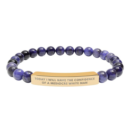 Today I Will Have the Confidence of a Mediocre White Man – Chakra Stone Bracelet with 18K Gold‑Plated Engraved Bar | Empowering Statement Jewelry