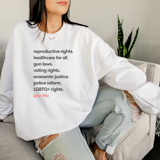 Human Rights are Pro Life Sweatshirt