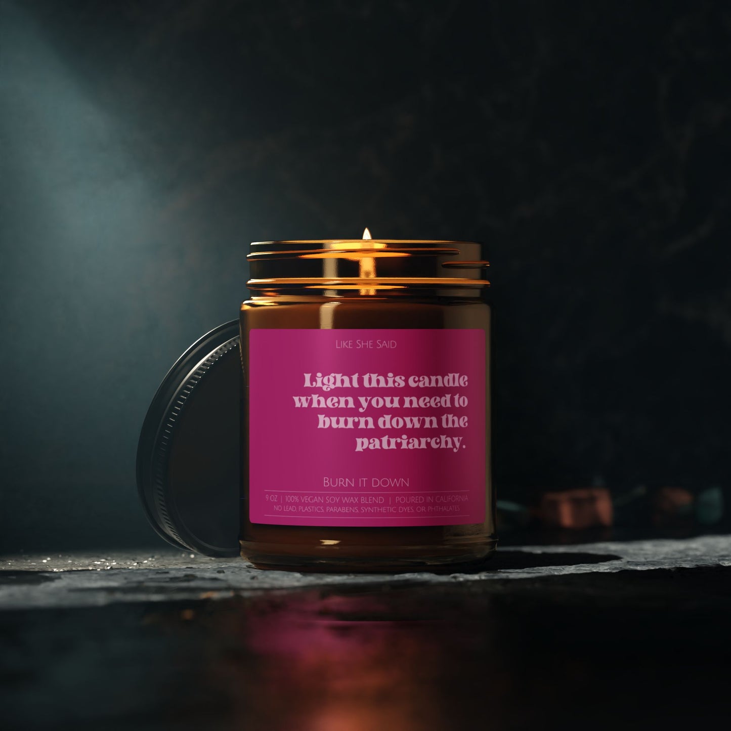 Burn Down The Patriarchy | Non Toxic Soy Wax Scented Candles