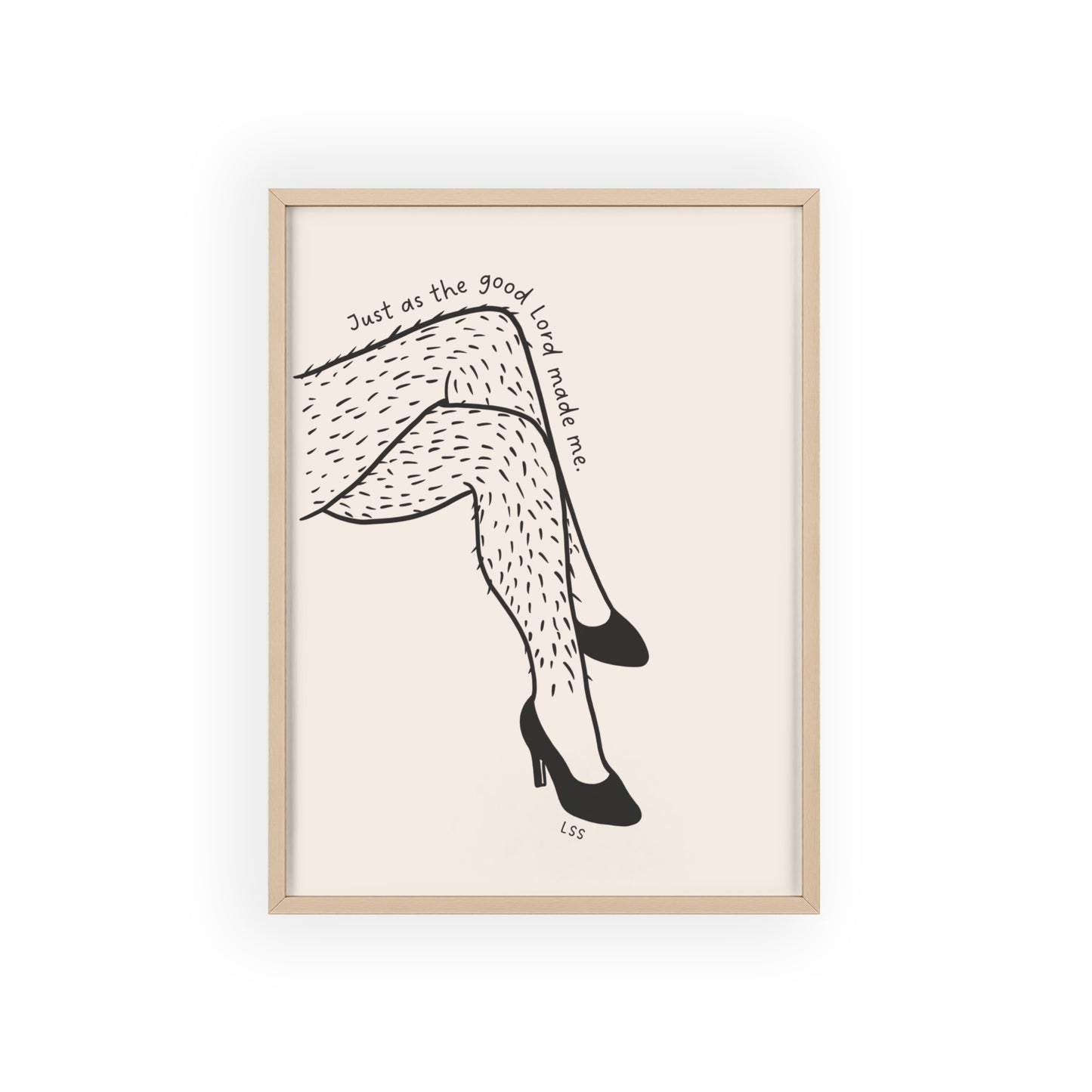 Hairy Legs And Heels | Framed Wall Art