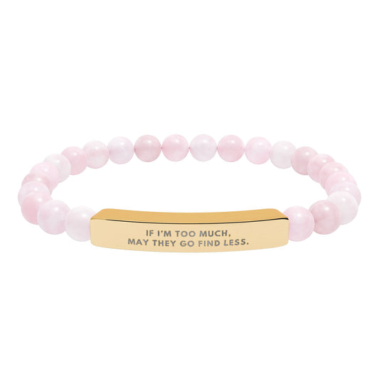 If I'm Too Much, Then Go Find Less – Chakra Stone Bracelet with 18K Gold‑Plated Engraved Bar | Empowering Statement Jewelry