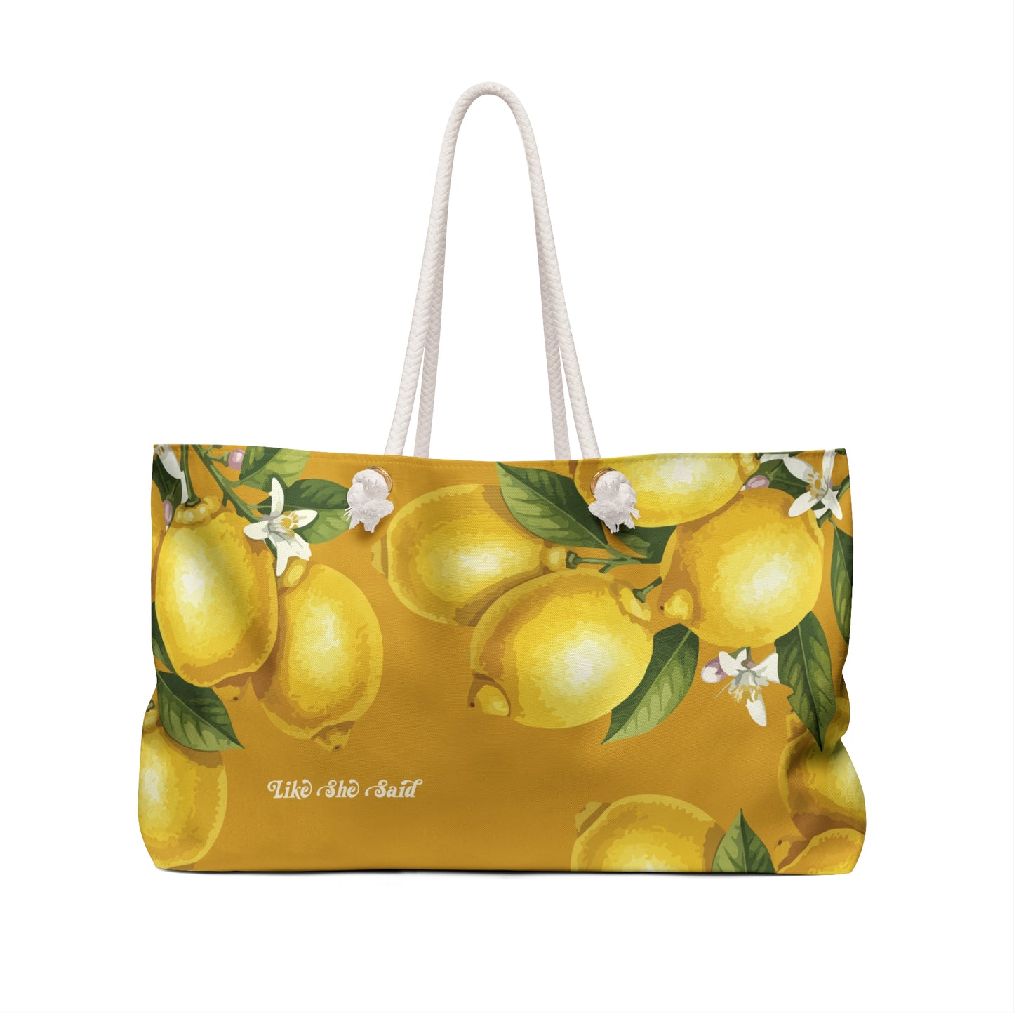 If I'm Too Much Go Find Less Lemons and Blossoms | Weekender Bag
