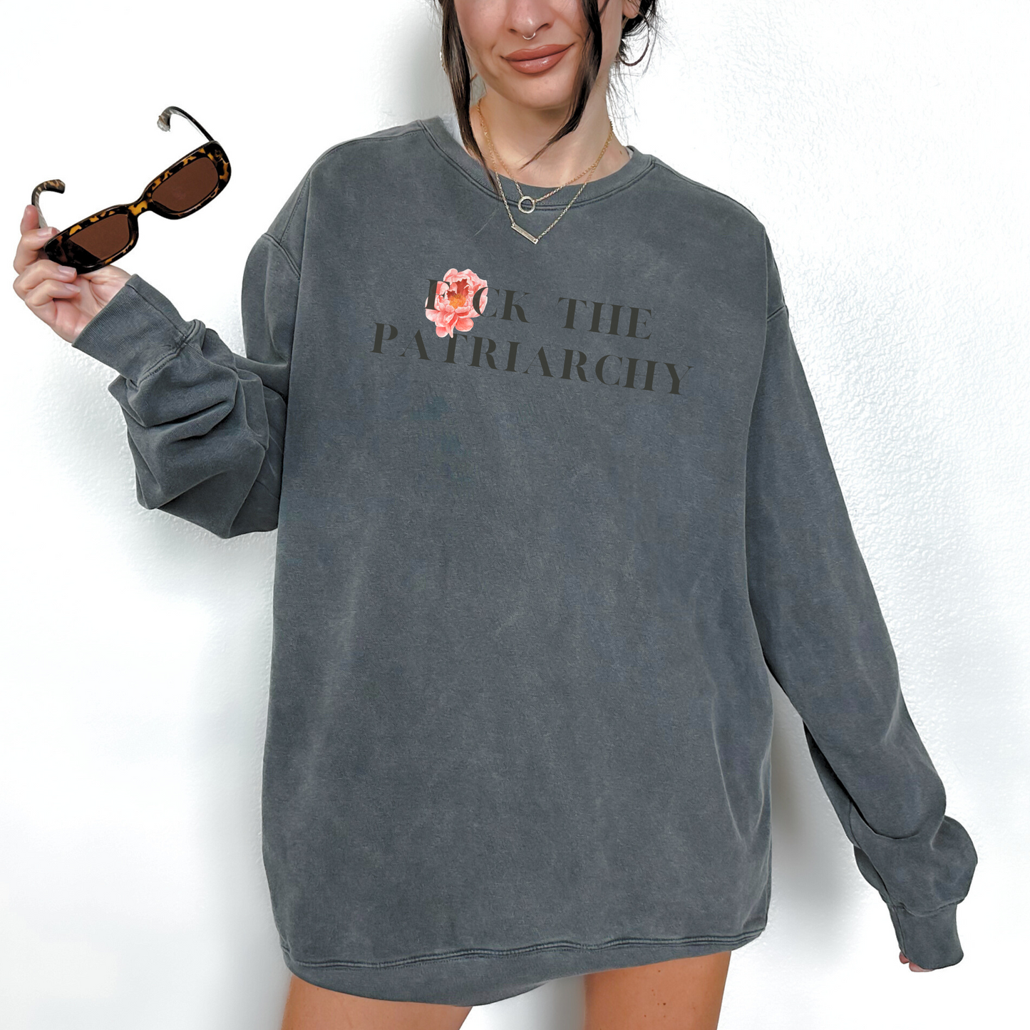 Fuck The Patriarchy Sweatshirt