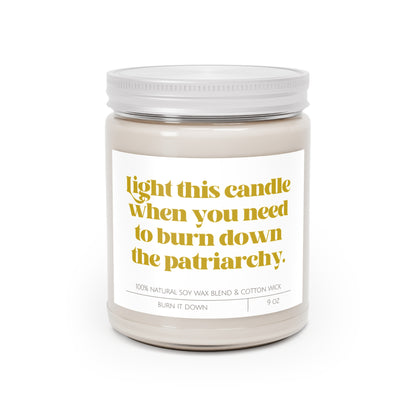 Light This Candle When You Need To Burn Down The Patriarchy
