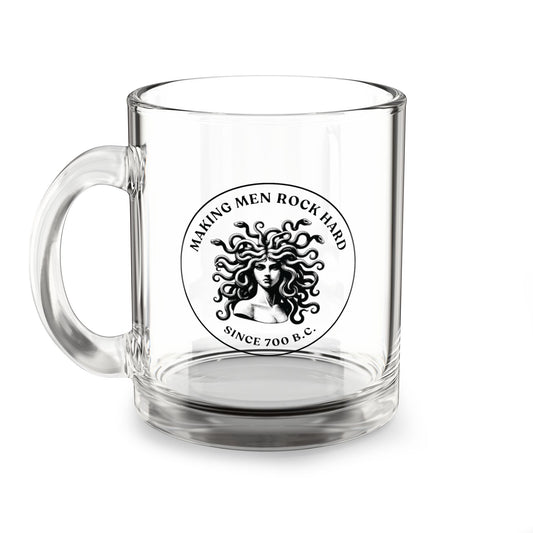 Medusa: Making Men Rock Hard Since 700 B.C. | Glass Coffee Mug