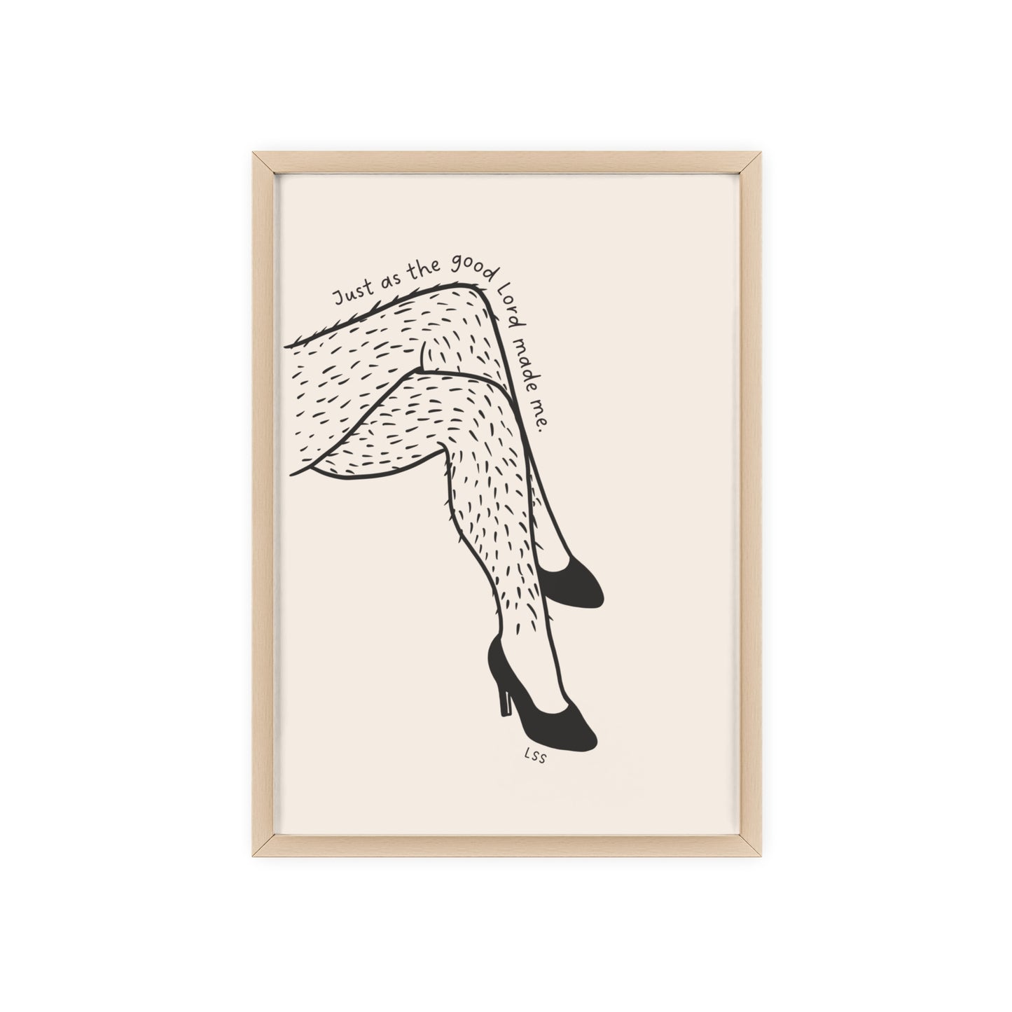 Hairy Legs And Heels | Framed Wall Art