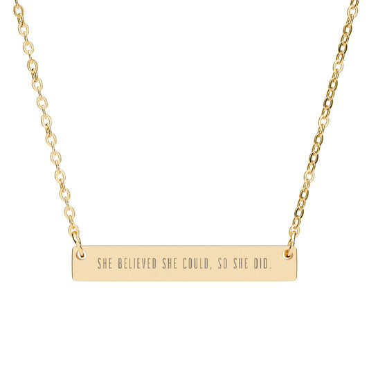 She Believed She Could, So She Did | Inspirational 18K Gold-Plated Bar Necklace | Inspirational Jewelry for Women