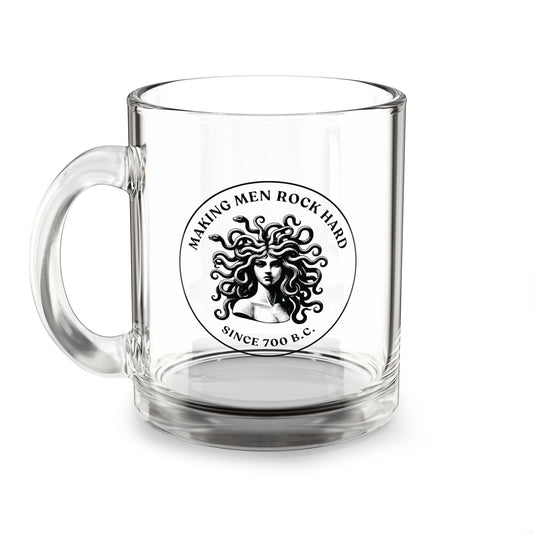 Medusa: Making Men Rock Hard Since 700 B.C. | Glass Coffee Mug