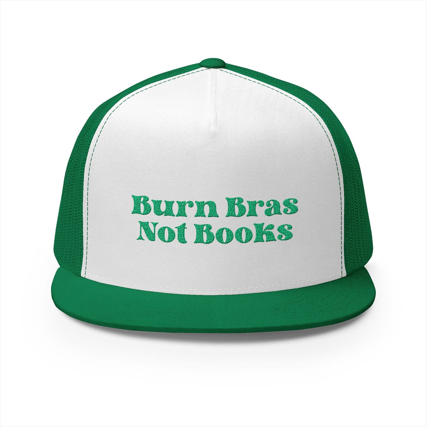 Burn Bras Not Books | Trucker Hat
