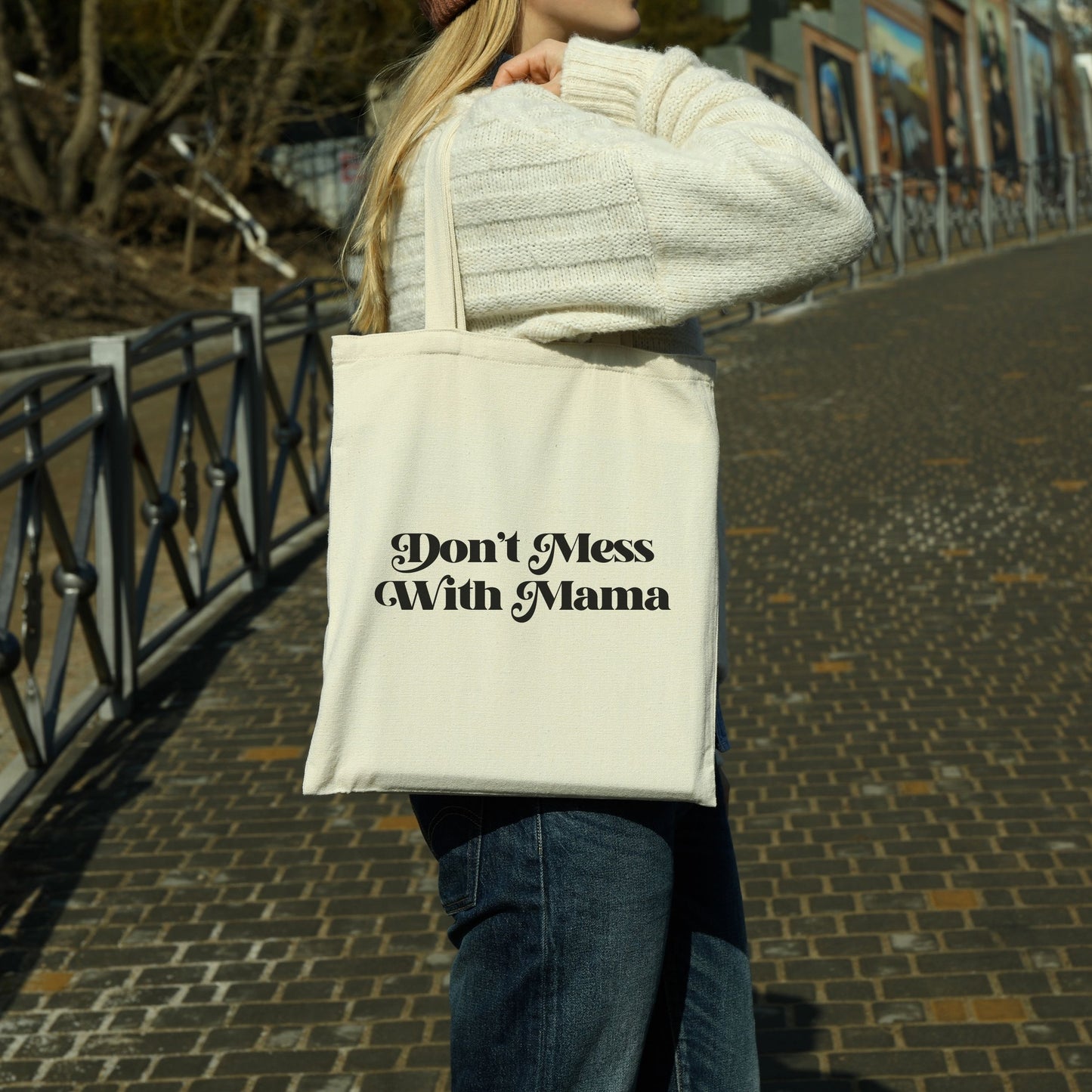 Mother’s Day Gifts | Don't Mess With Mama Reusable Shopping Bag