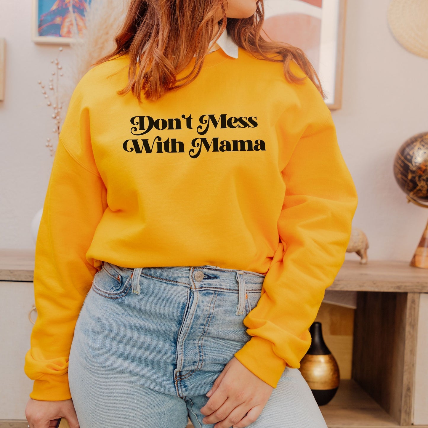 Mother’s Day Gifts | Dont Mess With Mama Sweatshirt