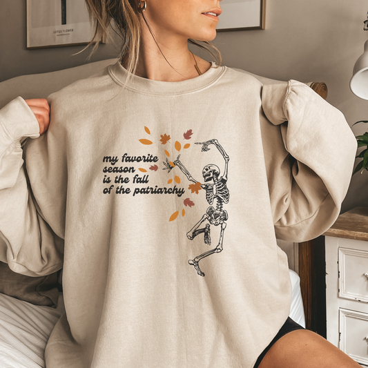 My Favorite Season is The Fall of The Patriarchy Crewneck Sweatshirt