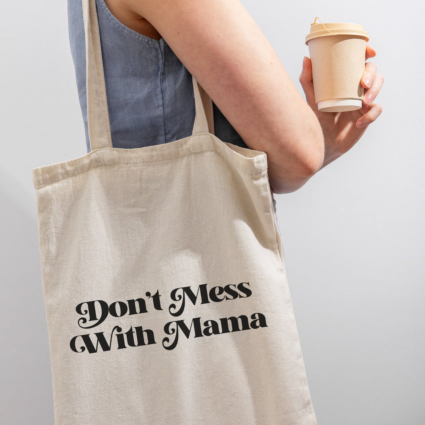 Mother’s Day Gifts | Don't Mess With Mama Reusable Shopping Bag