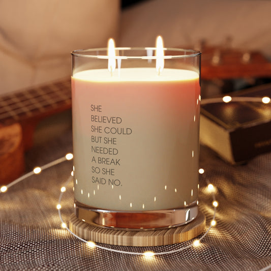 Mother’s Day Gifts | She Believed She Could but She Needed a Break So She Said No Scented Candle