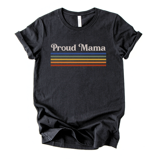 Proud Mama T-Shirt