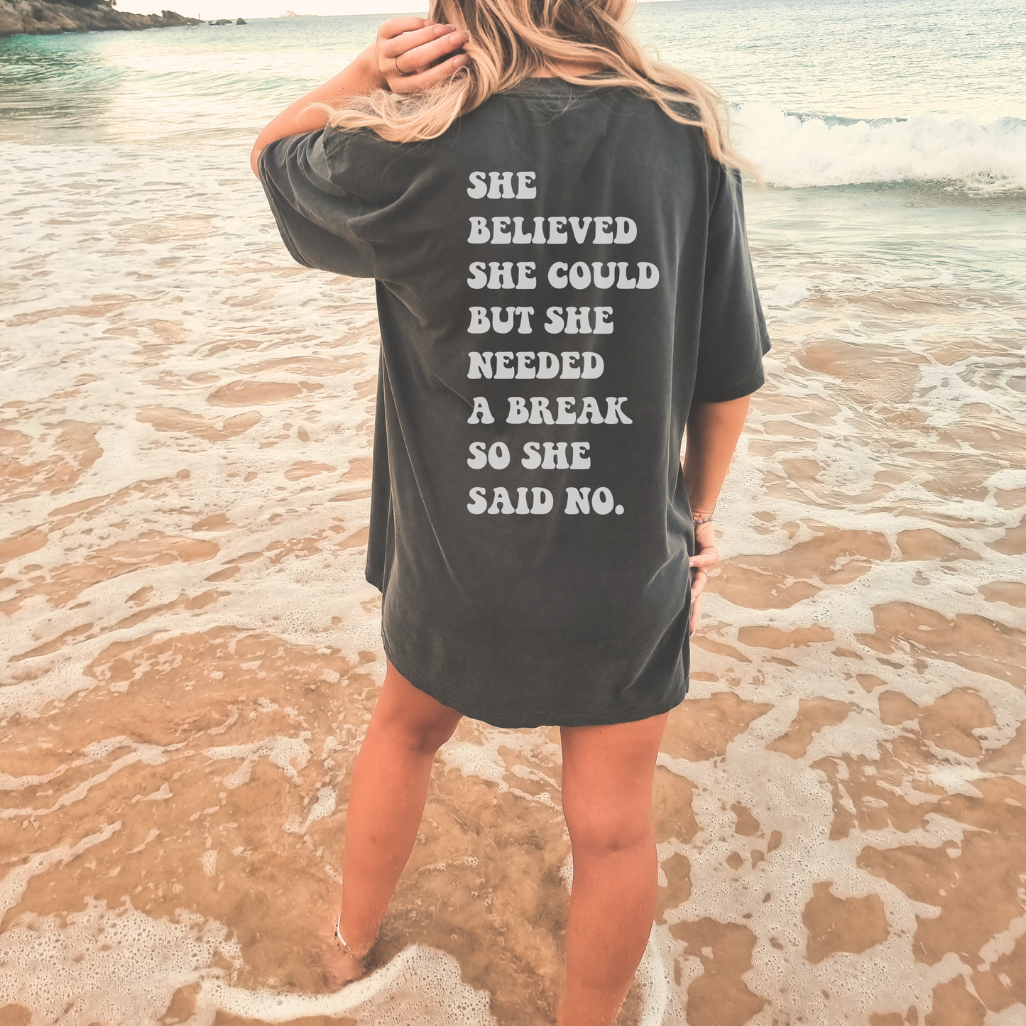 Mother’s Day Gifts | She Believed She Could, but She Needed a Break So She Said No Women’s T Shirt